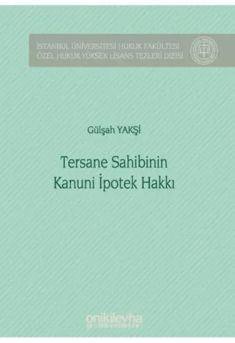 Tersane Sahibinin Kanuni İpotek Hakkı