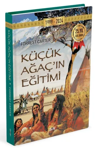 Küçük Ağaç’ın Eğitimi (Ciltli)