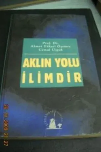 Aklın Yolu İlimdir