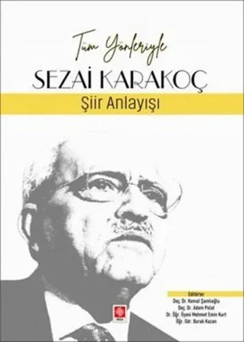 Tüm Yönleriyle Sezai Karakoç