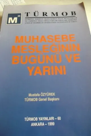 Muhasebe Mesleğiin Bugünü ve Yarını