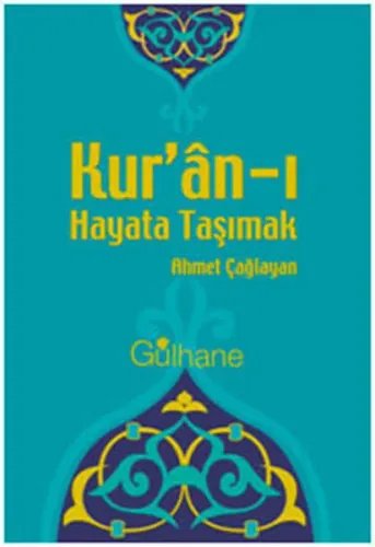 Kur'an'ı Hayata Taşımak