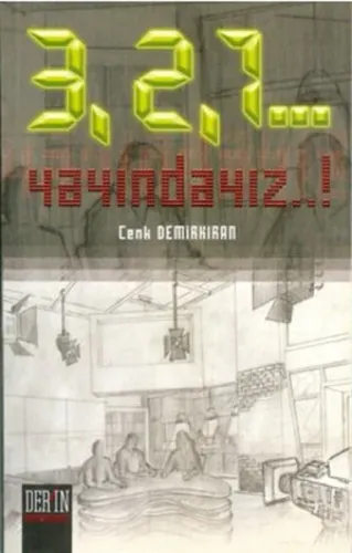 3 2 1... Yayındayız!...