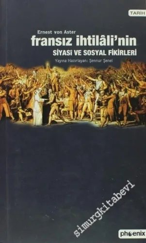 Fransız İhtilali'nin Siyasi ve Sosyal Fikirleri -        2004