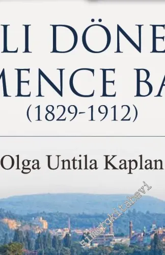 Osmanlı Dönemi'nde Romence Basın 1829 - 1912 -