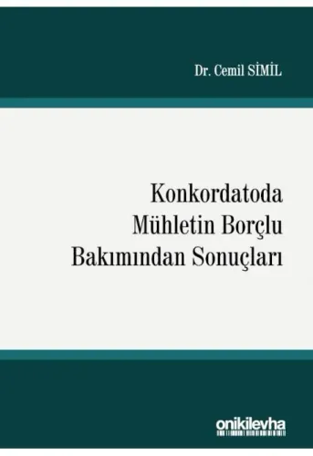 Konkordatoda Mühletin Borçlu Bakımından Sonuçları