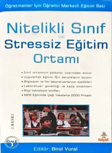 Nitelikli Sınıf ve Stressiz Eğitim Ortamı