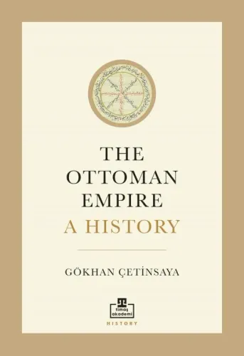 The Ottoman Empire-A History (İngilizce)