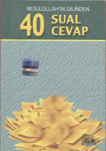 Resulüllah'ın Dilinden 40 Sual 40 Cevap (Cep Boy)