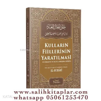Kulların Fiillerinin Yaratılması