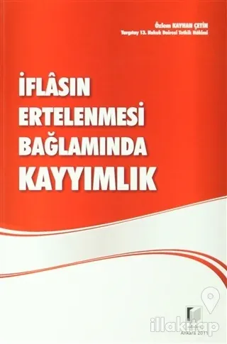 İflasın Ertelenmesi Bağlamında Kayyımlık