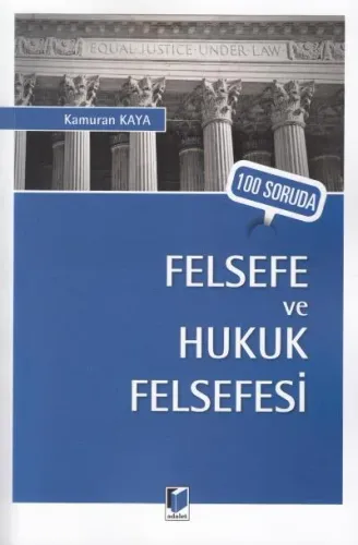 100 Soruda Felsefe ve Hukuk Felsefesi