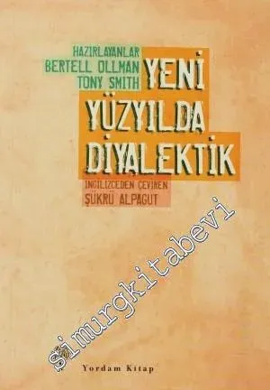 Yeni Yüzyılda Diyalektik -         2013