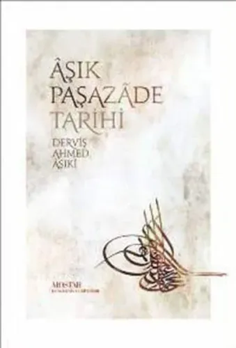 Mostar / Aşik Paşazade Tarihi / Derviş Ahmed Aşiki