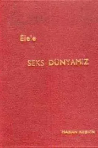 Elele Seks Dünyaız