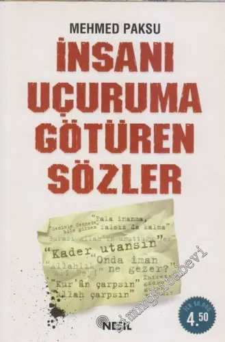 İnsanı Uçuruma Götüren Sözler -        2006