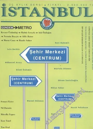 İstanbul Dergisi - Dosya: Kent Merkezi - Sayı: 35      Ekim  2000