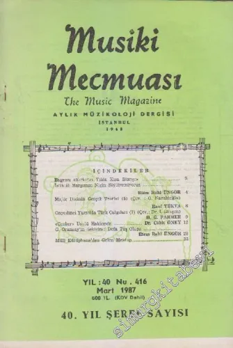 Musiki Mecmuası Aylık Müzikoloji Dergisi - Sayı: 416    40  Mart