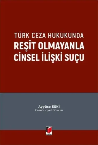 Reşit Olmayanla Cinsel İlişki Suçu