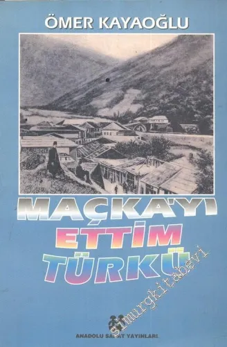 Maçka'yı Ettim Türkü -        1998