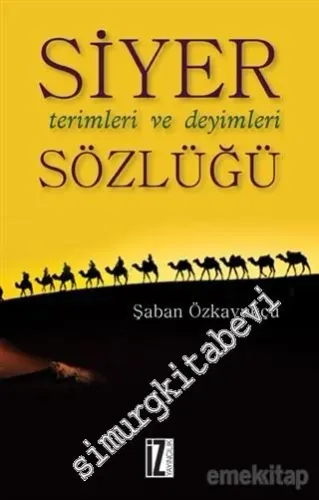 Siyer Terimleri ve Deyimleri Sözlüğü -         2015