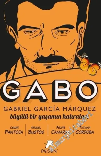 Gabo: Gabriel García Márquez - Büyülü Bir Yaşamın Hatıralar -         2015