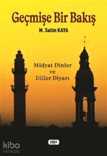Geçmişe Bir Bakış