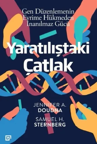 Yaratılıştaki Çatlak: Gen Düzenlemenin Evrime Hükmeden İnanılmaz Gücü