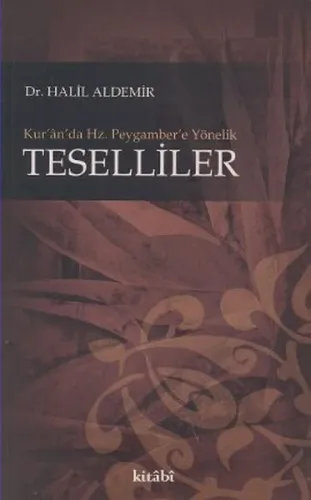 Kur'an'da Hz. Peygamber'e Yönelik Teselliler