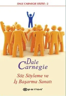 Söz Söyleme Ve İş Başarma Sanatı