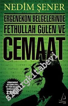 Ergenekon Belgelerinde Fethullah Gülen ve Cemaat -