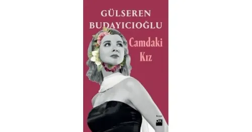 Kültür - Camdaki Kız