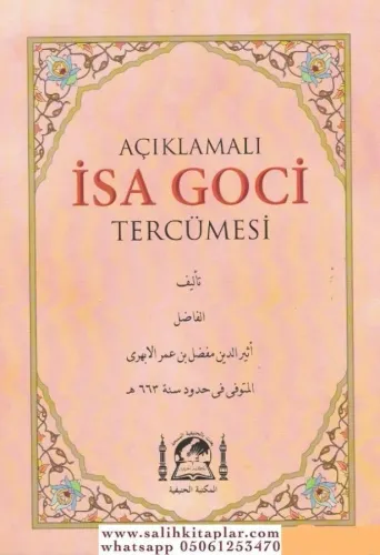 Açıklamalı İsa Goci Tercümesi