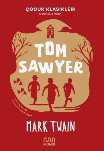 Tom Sawyer - Çocuk Klasikleri