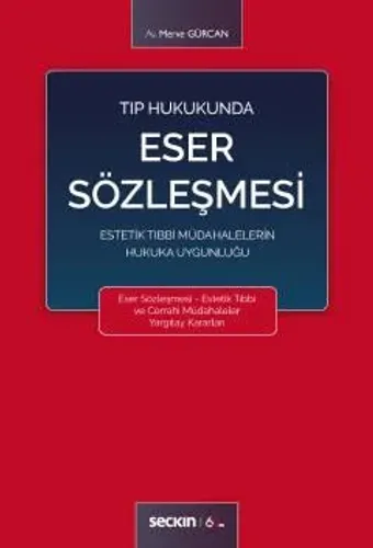 Tıp Hukukunda Eser Sözleşmesi