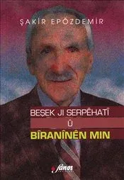 Beşek ji Serpêhatî û Bîranînên Min