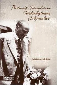 Botanik Terimlerini Türkçeleştirme Çalışmaları