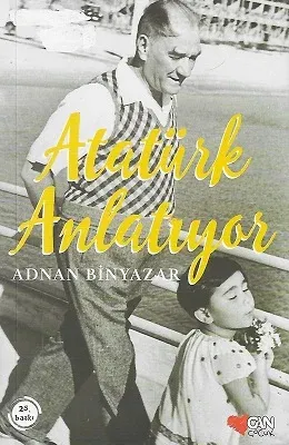Atatürk Anlatıyor