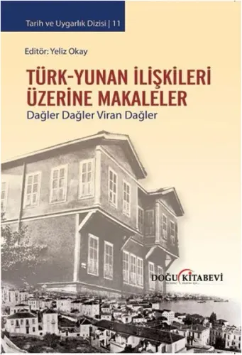 Türk Yunan İlişkileri Üzerine Makaleleler