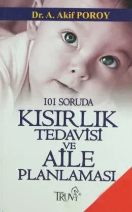 101 Soruda Kısırlık Tedavisi ve Aile Planlaması (Cep Boy)