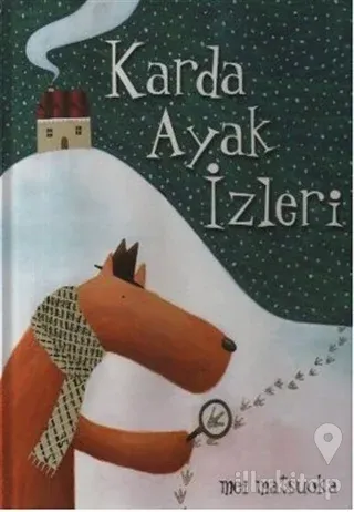 Karda Ayak İzleri (Ciltli)