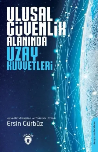 Ulusal Güvenlik Alanında Uzay Kuvvetleri