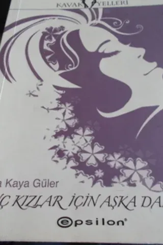 Genç Kızlar İçin Aşka Dair