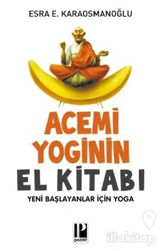 Acemi Yoginin El Kitabı
