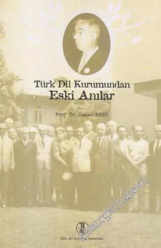 Türk Dil Kurumundan Eski Anılar - 2008