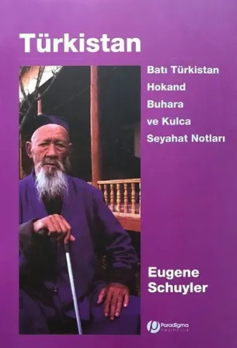 Türkistan; Batı Türkistan Hokand Buhara ve Kulca Seyahat Notları
