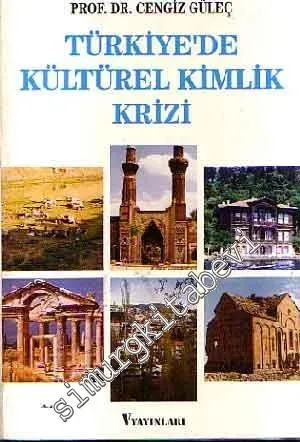 Türkiye'de Kültürel Kimlik Krizi -