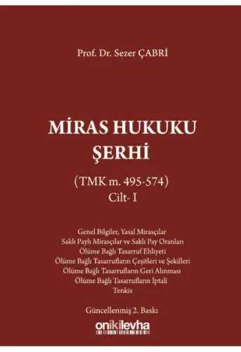 Miras Hukuku Şerhi (TMK m. 495-574) Cilt - I