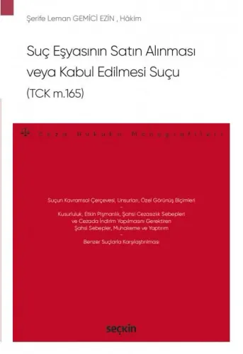 Suç Eşyasının Satın Alınması veya Kabul Edilmesi Suçu (TCK m.165)