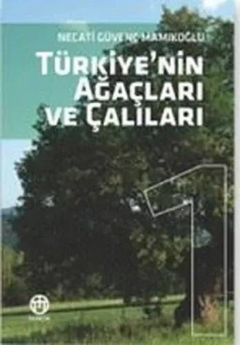 Türkiye'nin Ağaç ve Çalıları 1